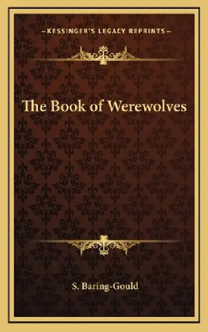 The Book of Werewolves by S. Baring-Gould