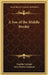 A Son of the Middle Border by Hamlin Garland, Alice Barber Stephens