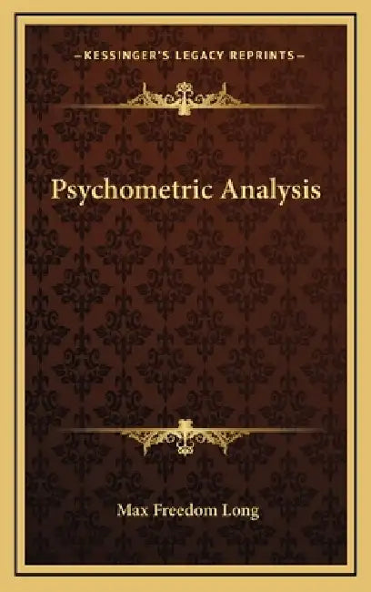Psychometric Analysis by Max Freedom Long