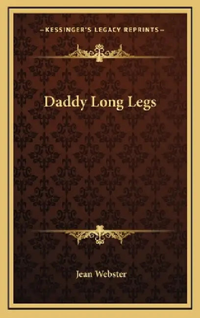 Daddy Long Legs by Jean Webster