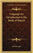 Language An Introduction to the Study of Speech by Edward Sapir