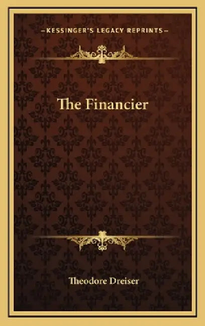 The Financier by Theodore Dreiser