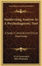 Handwriting Analysis As A Psychodiagnostic Tool: A Study In General And Clinical Graphology by Ulrich Sonnemann, Bela Mittelmann