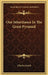 Our Inheritance In The Great Pyramid by Charles Smyth