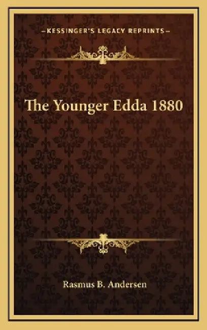 The Younger Edda 1880 by Rasmus B. Andersen