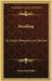 Bundling: Its Origin, Progress and Decline by Henry Reed Stiles