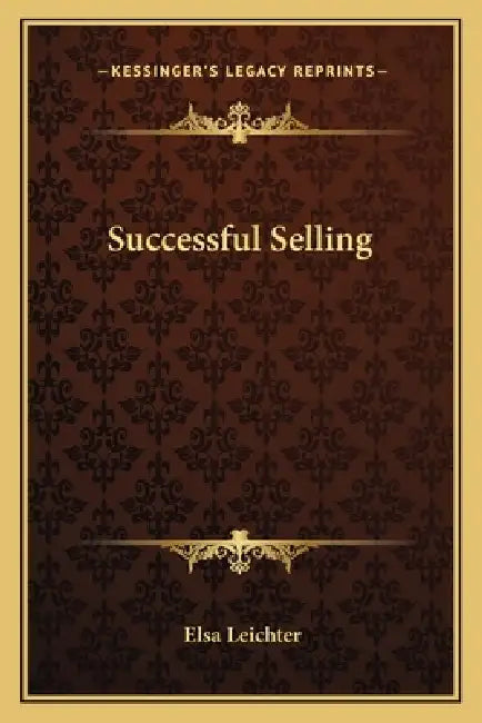 Successful Selling by Elsa Leichter