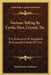 Fortune Telling By Cards, Dice, Crystal, Etc.: The Oraculum, Or Napoleon Buonaparte's Book Of Fate by Will Rossiter Publisher
