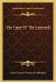 The Case Of The Learned by John Conrad Francis De Hatzfeld