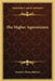 The Higher Agnosticism by Frederic Henry Balfour