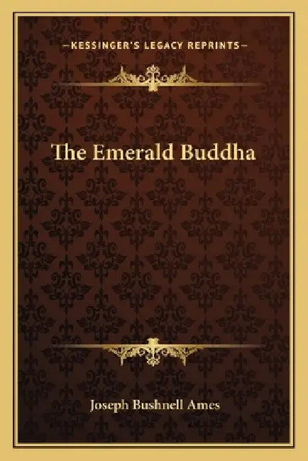 The Emerald Buddha by Joseph Bushnell Ames