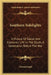 Southern Sidelights: A Picture Of Social And Economic Life In The South, A Generation Before The War by Edward Ingle
