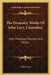 The Dramatic Works Of John Lacy, Comedian: With Prefatory Memoir And Notes by John Lacy