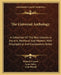 The Universal Anthology: A Collection Of The Best Literature Ancient, Medieval And Modern, With Biographical And Explanatory Notes by Richard Garnett, Leon Vallee, Alois Brandl