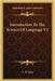 Introduction To The Science Of Language V2 by A. H. Sayce