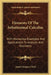 Elements Of The Infinitesimal Calculus: With Numerous Examples And Applications To Analysis And Geometry by James Gregory Clark