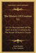 The History Of Creation V1: Or The Development Of The Earth And Its Inhabitants By The Action Of Natural Causes by Ernst Haeckel, E. Ray Lankester