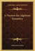 A Treatise On Algebraic Geometry by Dionysius Lardner