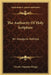 The Authority Of Holy Scripture: An Inaugural Address by Charles Augustus Briggs