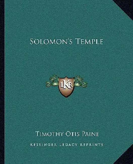 Solomon's Temple by Timothy Otis Paine