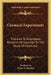 Chemical Experiments: Prepared To Accompany Remsen's Introduction To The Study Of Chemistry by Ira Remsen, Wyatt W. Randall