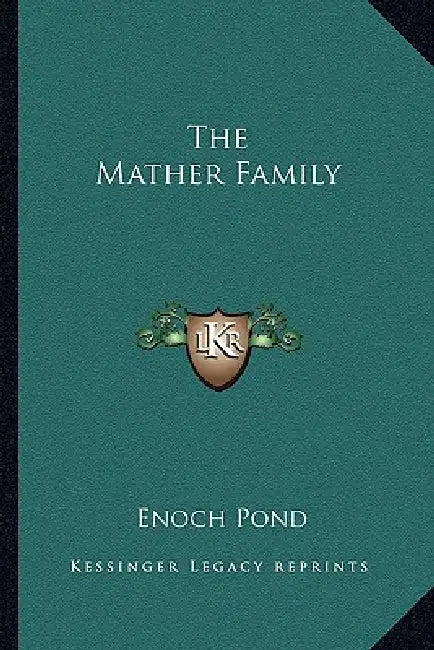 The Mather Family by Enoch Pond