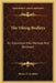 The Viking Bodleys: An Excursion Into Norway And Denmark by Horace E. Scudder