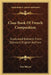 Class Book Of French Composition: Graduated Extracts From Standard English Authors by Paul Blouet