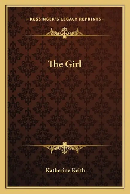 The Girl by Katherine Keith