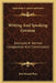 Writing And Speaking German: Exercises In German Composition And Conversation by Paul Russell Pope