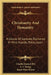 Christianity And Humanity: A Course Of Lectures Delivered In Meiji Kuaido, Tokio, Japan by Charles Samuel Eby, J. A. Ewing, James Main Dixon
