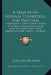 A Treatise On Massage, Theoretical And Practical: Its History, Mode Of Application And Effects, Indications And Contra Indications; With Results In Ov by Douglas Graham