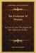 The Evolution Of Woman: An Inquiry Into The Dogma Of Her Inferiority To Man by Eliza Burt Gamble