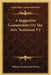 A Suggestive Commentary On The New Testament V2 by William Howard Van Doren