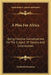 A Plea For Africa: Being Familiar Conversations On The Subject Of Slavery And Colonization by Frederick Freeman