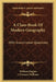 A Class-Book Of Modern Geography: With Examination Questions by William Hughes, J. Francon Williams