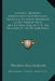 Natural Religion Insufficient And Revealed Necessary To Man's Happiness In His Present State: Or A Rational Inquiry Into The Principles Of The Modern by Thomas Halyburton