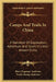 Camps And Trails In China: A Narrative Of Exploration, Adventure And Sport In Little-Known China by Roy Chapman Andrews, Yvette Borup Andrews