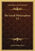 The Greek Philosophers V2 by Alfred William Benn