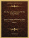 The Marvelous Wonders Of The Polar World: Being A Complete And Authentic History Of Voyages And Discoveries In The Polar Regions by Herman Dieck