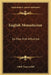 English Monasticism: Its Rise And Influence by Odell Travers Hill