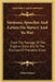 Sermons, Speeches And Letters On Slavery And Its War: From The Passage Of The Fugitive Slave Bill To The Election Of President Grant by Gilbert Haven