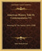 American History Told By Contemporaries V4: Welding Of The Nation 1845-1900 by Albert Bushnell Hart