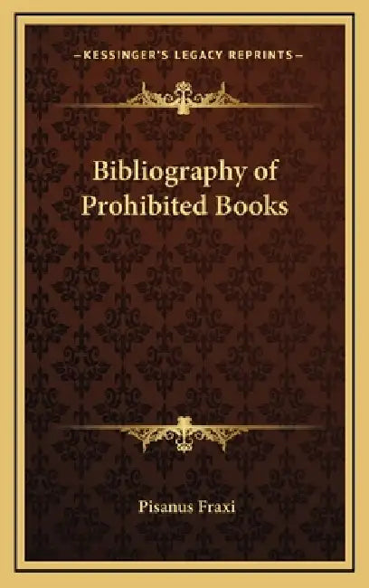 Bibliography of Prohibited Books by Pisanus Fraxi