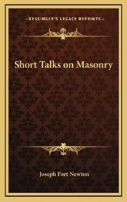 Short Talks on Masonry by Joseph Fort Newton