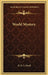 World Mystery by G. R. S. Mead