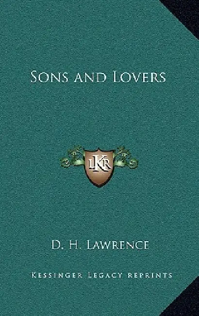 Sons and Lovers by D. H. Lawrence