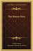 The Mason Bees by J. Henri Fabre, Alexander Teixeira De Mattos