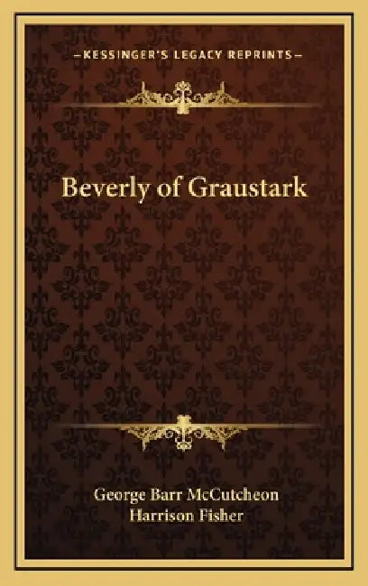 Beverly of Graustark by George Barr McCutcheon, Harrison Fisher