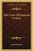 Tales From Old Japanese Dramas by Asataro Miyamori